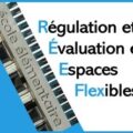Le LéA Régulation et Évaluation en Espaces Flexibles – RÉEFlex